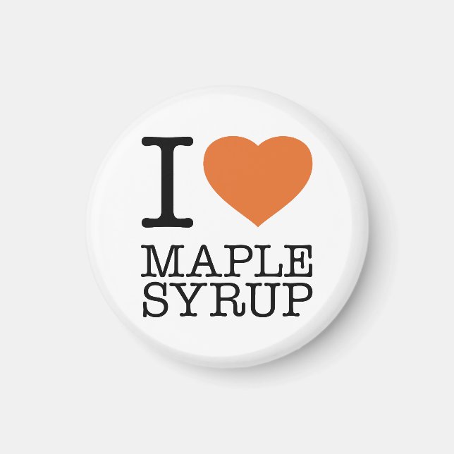 I LOVE MAPLE SYRUP MAGNET (Front)