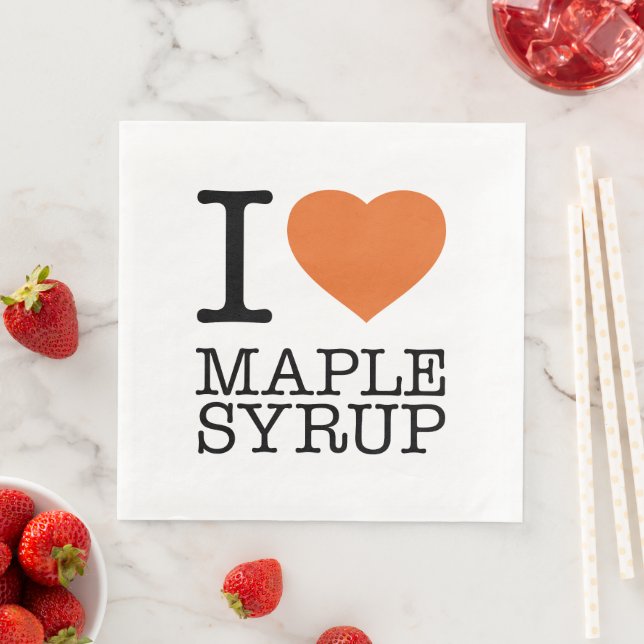 I LOVE MAPLE SYRUP PAPER DINNER NAPKINS (Insitu)