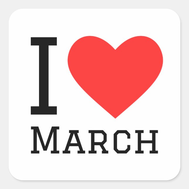 I love march square sticker (Front)