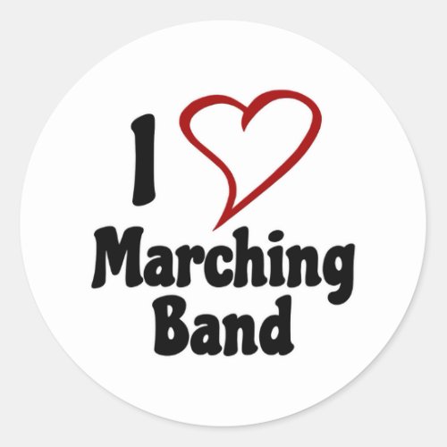 I Love Marching Band Classic Round Sticker