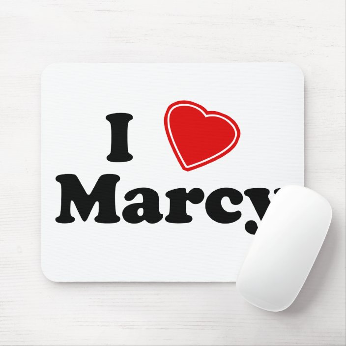 I Love Marcy Mousepad