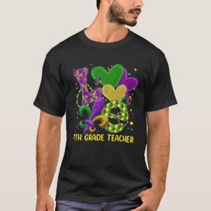 I Love Mardi Gras Carnival Graphic 4Th Grade Teach T-Shirt