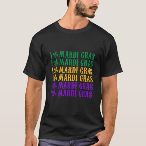 I Love Mardi Gras Party Cute Fleur De Lis Carnival T_Shirt