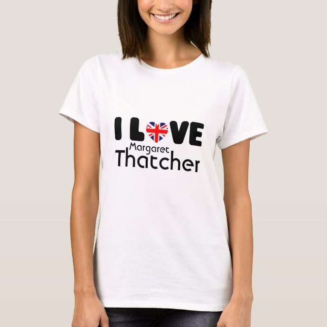 I love Margaret Thatcher | T-shirt (Front)