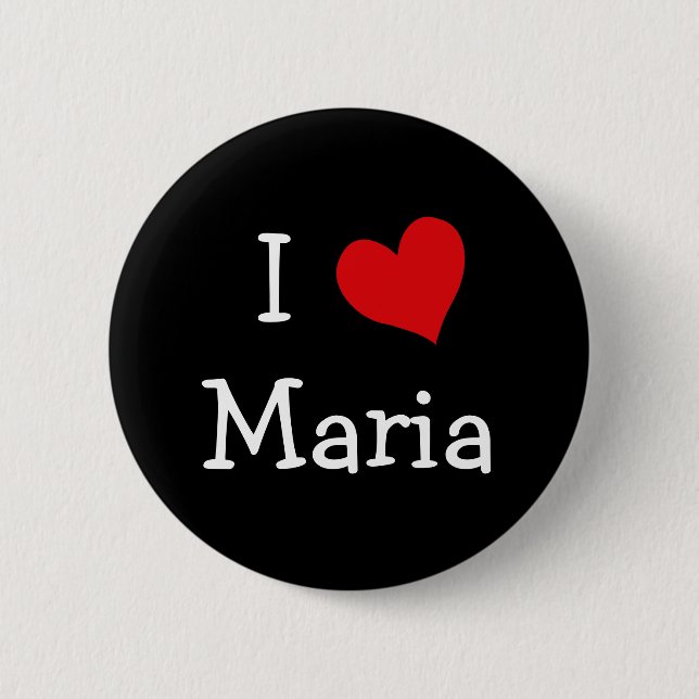 I Love Maria Pinback Button (Front)