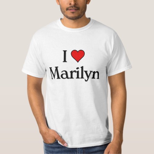 I love Marilyn T_Shirt