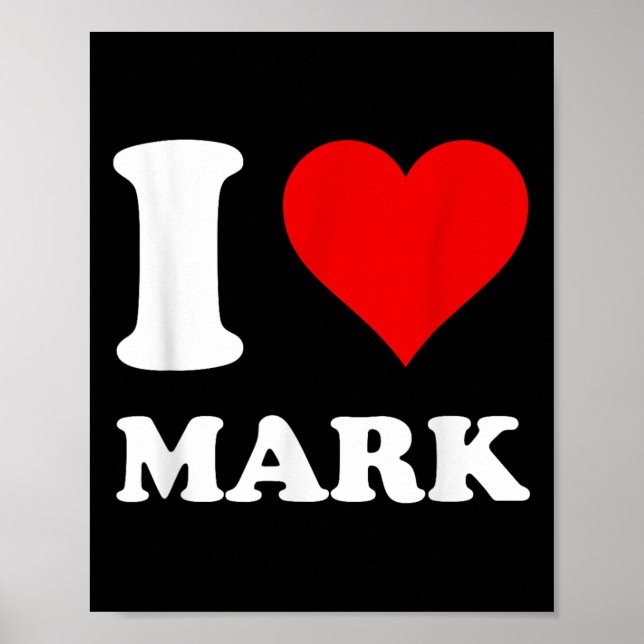 I Love Mark  Poster (Front)