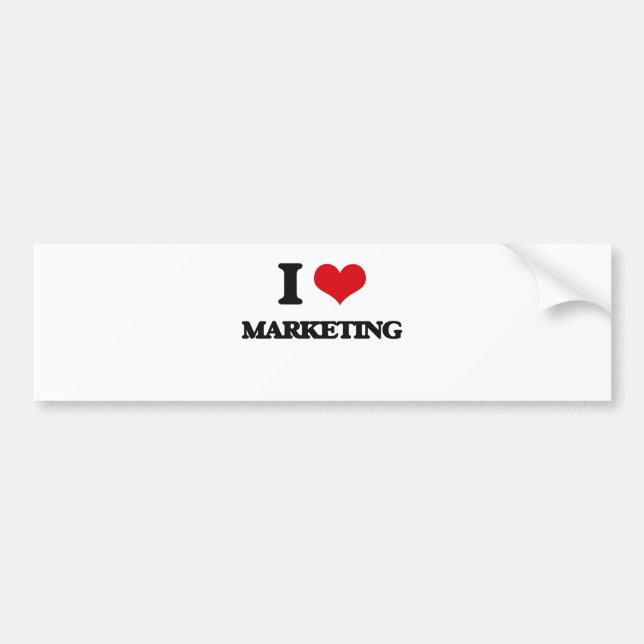 I Love Marketing Bumper Sticker (Front)