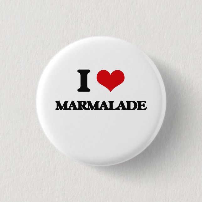 I Love Marmalade Pinback Button (Front)
