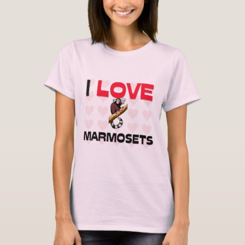 I Love Marmosets T_Shirt