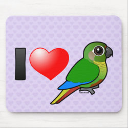I Love Maroon-bellied Conures Mousepad