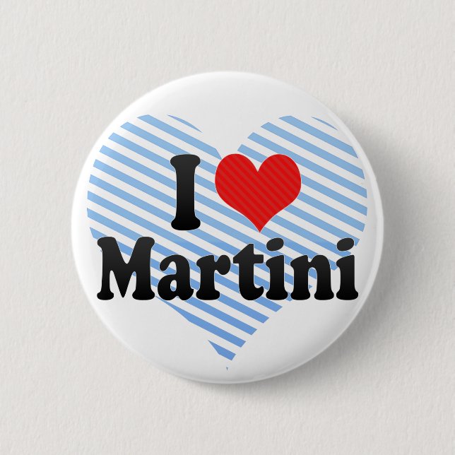 I Love Martini Button (Front)