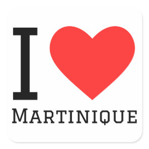 I love Martinique  Square Sticker