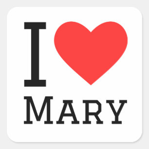 I love mary square sticker