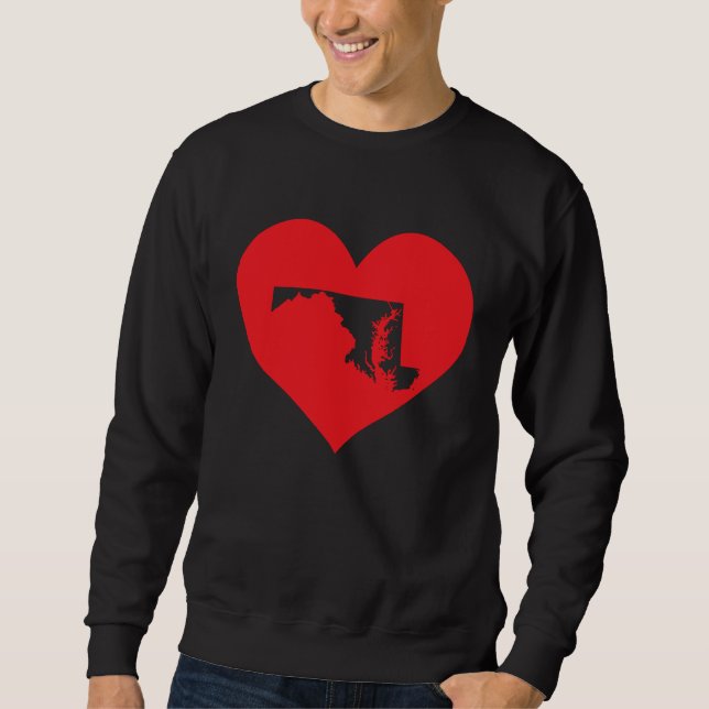 I Love Maryland Heart  Resident State Pride Sweatshirt (Front)
