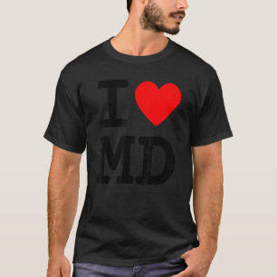 I Love Maryland MD State Flag Heart Baltimore Hon T-Shirt