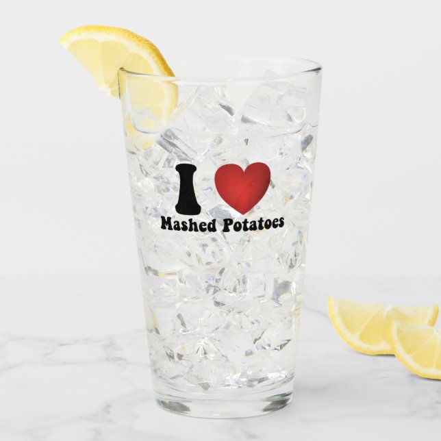 I Love Mashed Potatoes Thanksgiving Dinner Gift Glass (Front Ice)