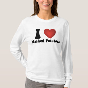 I Love Mashed Potatoes Thanksgiving Dinner Gift T-Shirt