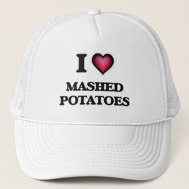 I Love Mashed Potatoes Trucker Hat (Front)