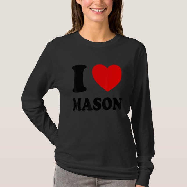 I Love Mason T-Shirt (Front)