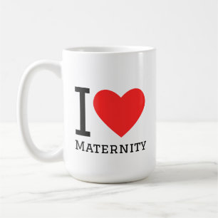 I love maternity coffee mug
