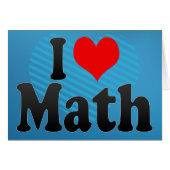 I love Math (Front Horizontal)