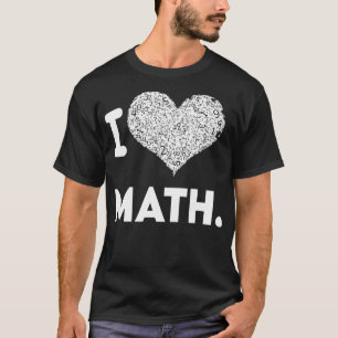 I LOVE MATH 8  T-Shirt