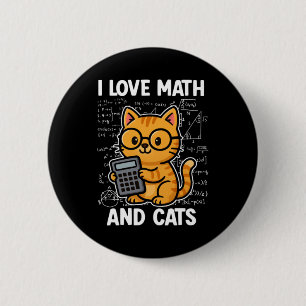 I Love Math And Cats Button