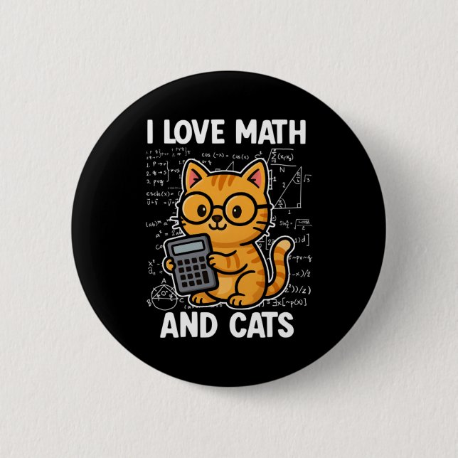 I Love Math And Cats Button (Front)