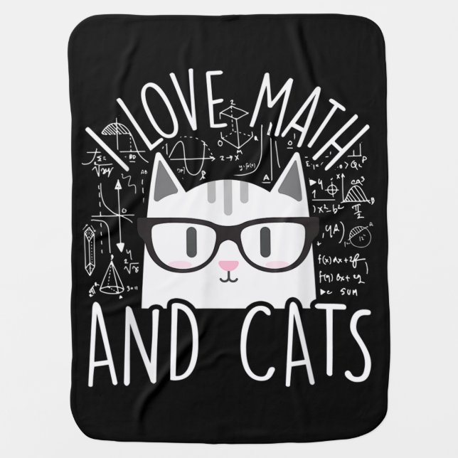 I Love Math And Cats Cute Kitty Cat Baby Blanket (Front)