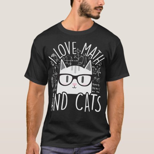 I Love Math And Cats Cute Kitty Cat Feline Lover G T_Shirt