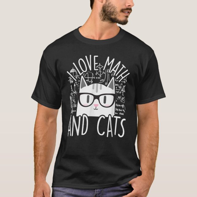 I Love Math And Cats Cute Kitty Cat Feline T-Shirt (Front)