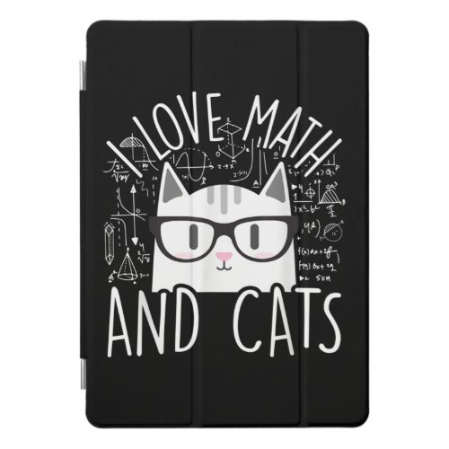 I Love Math And Cats Cute Kitty Cat iPad Pro Cover