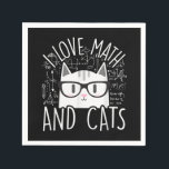 I Love Math And Cats Cute Kitty Cat Napkins<br><div class="desc">I Love Math And Cats Cute Kitty Cat Feline Gift</div>