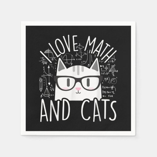 I Love Math And Cats Cute Kitty Cat Napkins