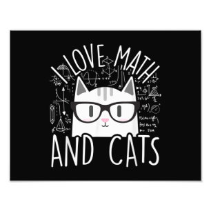 I Love Math And Cats Cute Kitty Cat Photo Print