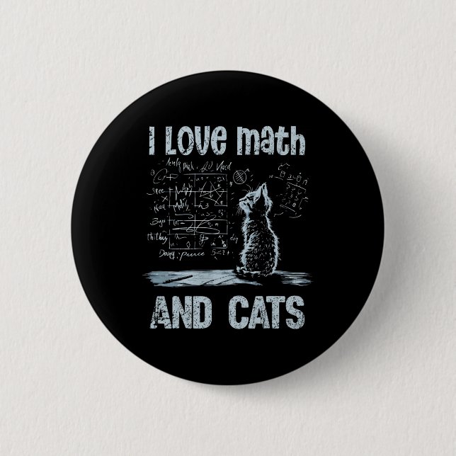 I Love Math And Cats Funny Cat Lover Science Teach Button (Front)