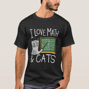 I Love Math And Cats Happy Teacher And Student T-Shirt