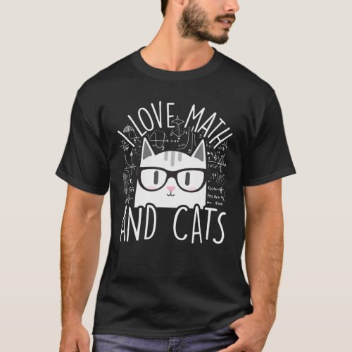 I Love Math And Cats Kitty Cat Algebra Calculus Gi T_Shirt