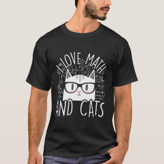 I Love Math And Cats Kitty Feline Cat T-Shirt