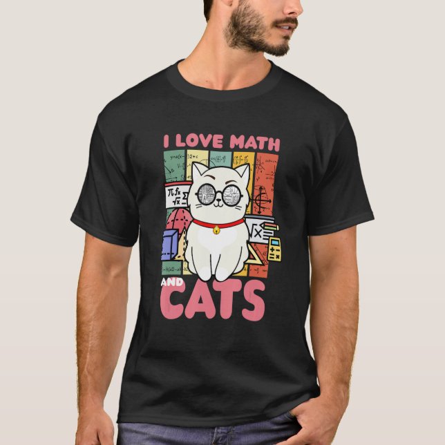 I Love Math And Cats Pet Owner T-Shirt (Front)
