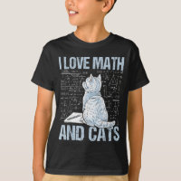 I Love Math And Cats Science Teacher Student Funny
