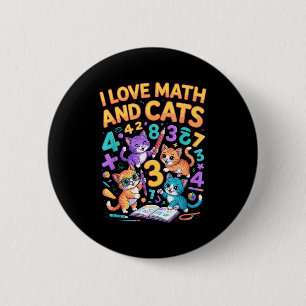 I Love Math And Cats Teacher Student Button