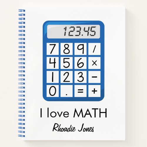 I love Math blue and white Notebook