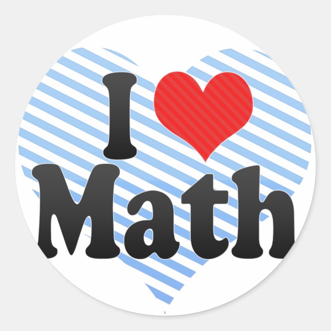 I Love Math Classic Round Sticker (Front)