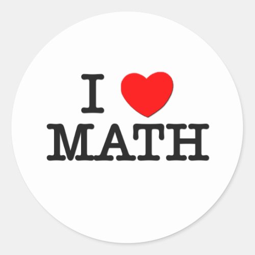 I Love MATH Classic Round Sticker