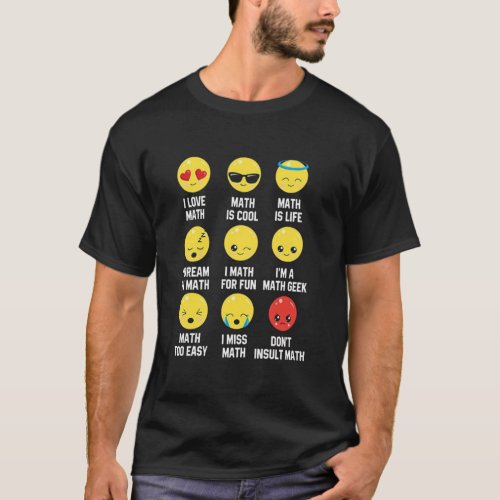 I Love Math Emoji Emoticons Teacher Mathletes Gra T_Shirt