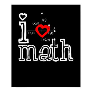 I Love Math I Heart Math Mathematics Poster