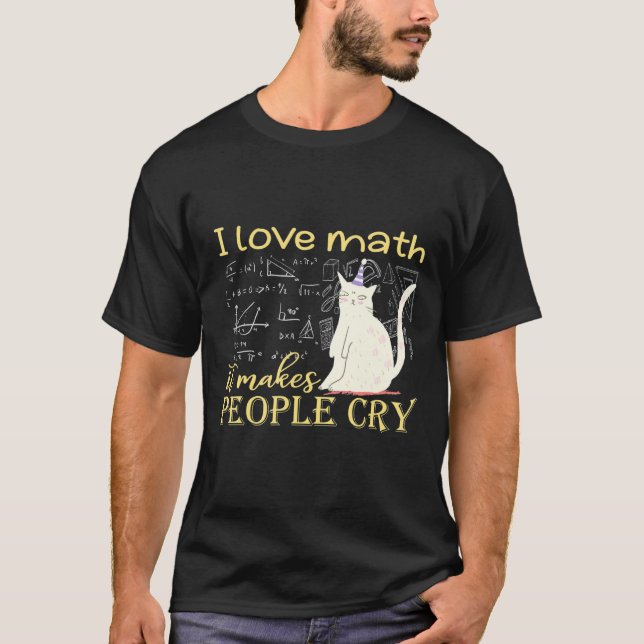 I Love Math It Makes People Cry Grumpy  Cat T-Shirt (Front)