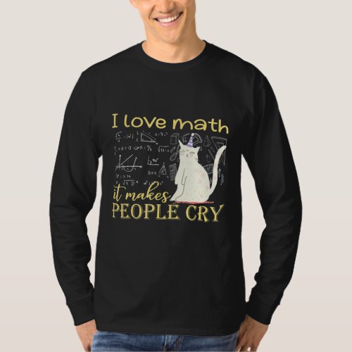 I Love Math It Makes People Cry Grumpy  Cat T_Shirt